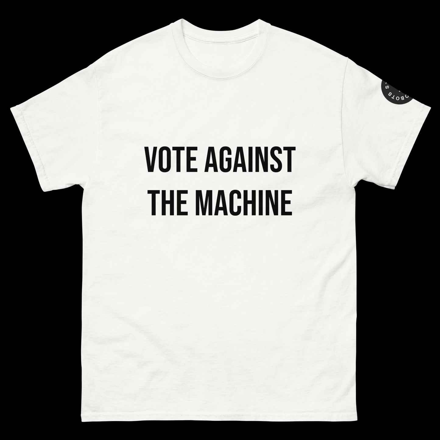 'Vote Against The Machine' White Tee