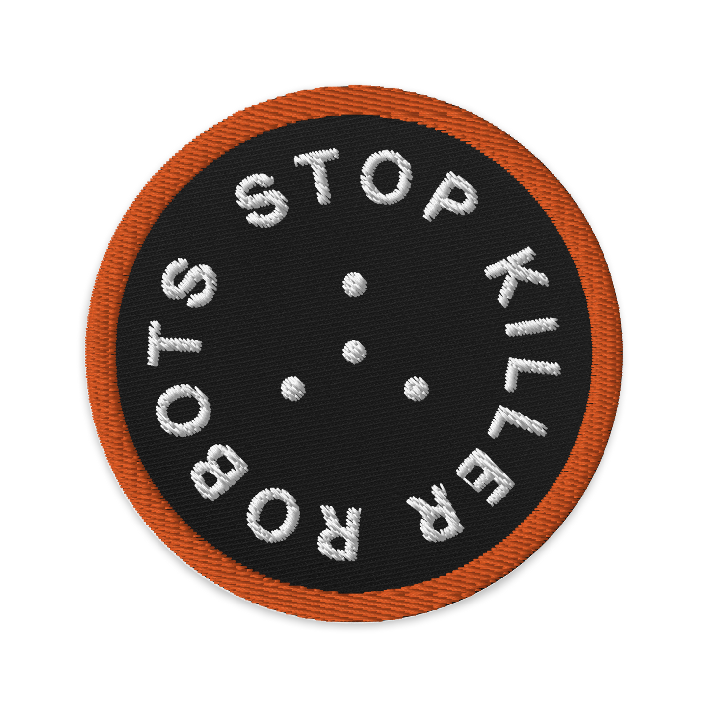 Stop Killer Robots Embroidered patch - Orange