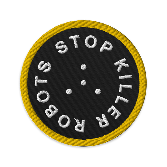 Embroidered patch Stop Killer Robots - Yellow
