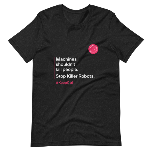 Machines shouldn't kill people T-shirt