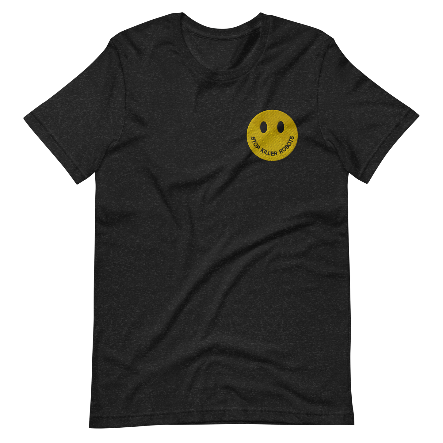 Stop Killer Robots :) T-shirt