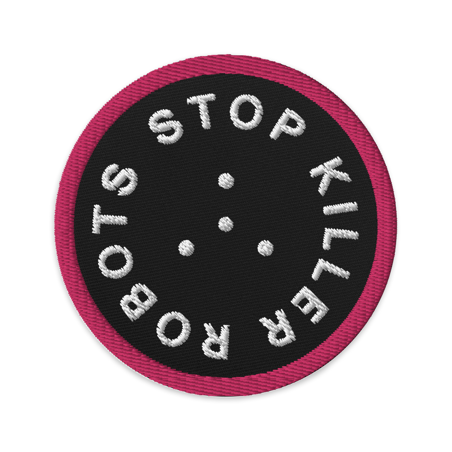 Embroidered patch Stop Killer Robots - Pink